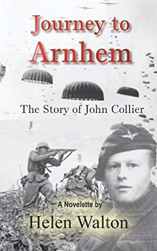 Journey to Arnhem The Story of John Collier