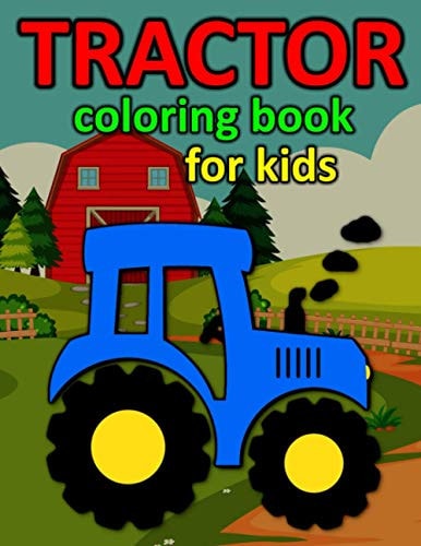 Tractor Coloring Book for Kids Big and Simple Unique Images