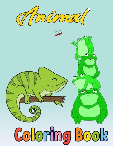 Animal Coloring Book Animals Activity Book For Kids: The Perfect Gift for Kids