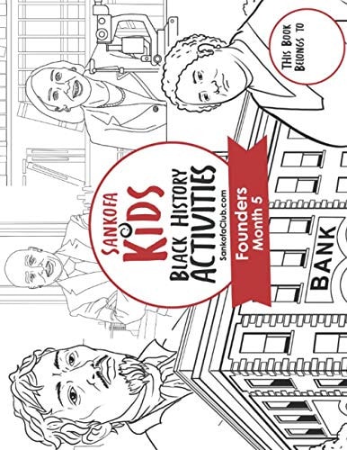Sankofa Kids Black History Activities Founders Month 5 (SC Monthly Red)