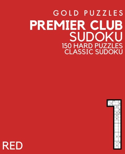 Gold Puzzles Premier Club Sudoku Red Book 1 150 Hard Difficulty Large Print Sudoku Puzzles | Puzzle Book for Adults, Seniors, Teenagers and Clever Kids | One Per Page