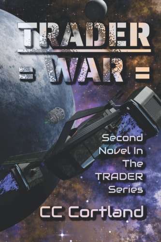 Trader - War Second Novel in the Trader Series