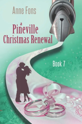 A Pineville Christmas Renewal Book 7