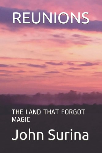 Reunions The Land That Forgot Magic