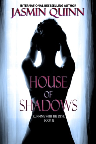House of Shadows Running with the Devil Book 12