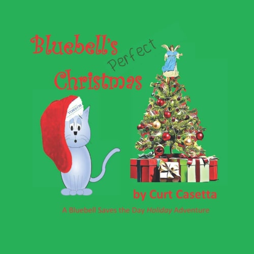 Bluebell's Perfect Christmas A Bluebell Saves the Day Holiday Adventure