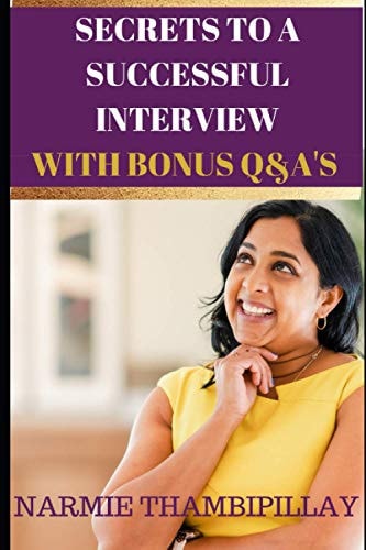 Secrets to a Successful Interview With Bonus Q&a's
