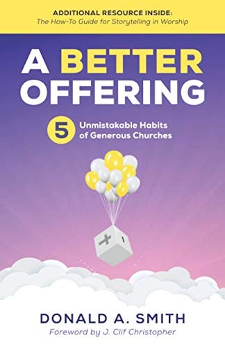 A Better Offering 5 Unmistakable Habits of Generous Churches