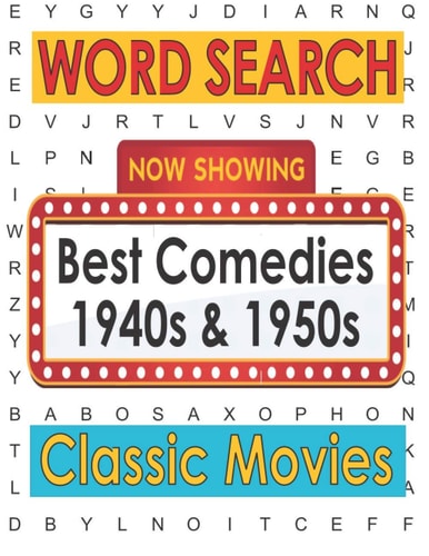 Movies Word Search Best Comedies 1940s and 1950s Hollywood Movies Puzzle Book for Adults and Teen Puzzlers, Activity Gifts for Classic Movie Lovers