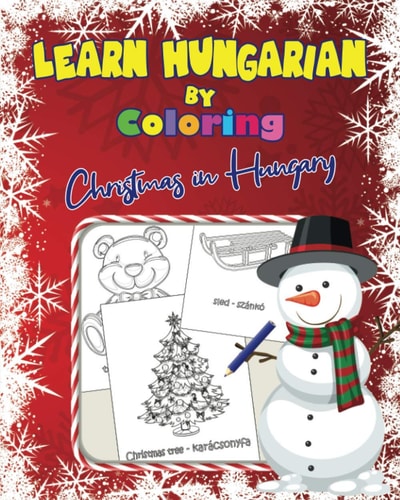 Learn Hungarian by Coloring Christmas in Hungary