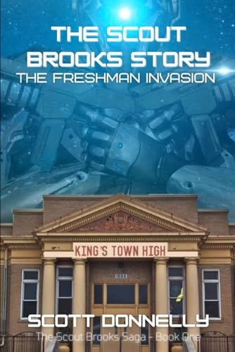 The Scout Brooks Story The Freshman Invasion