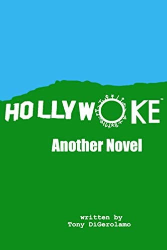 Hollywoke Another Novel