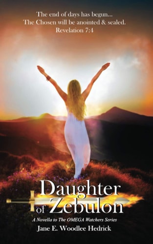 Daughter of Zebulon The Chosen Will be Anointed & Sealed