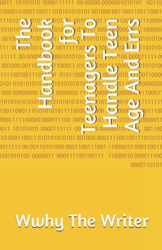 The Handbook for Teenagers To Handle Teen Age and Errs