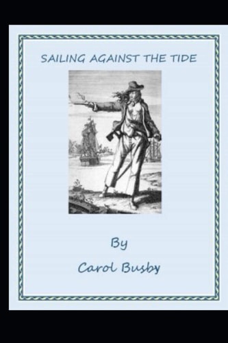 Sailing Against The Tide