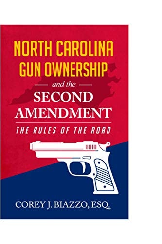 North Carolina Gun Ownership and the Second Amendment The Rules of the Road
