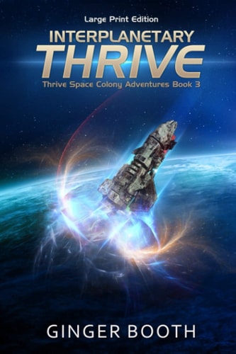 Interplanetary Thrive Large Print Edition