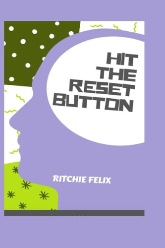 Hit the Reset Button