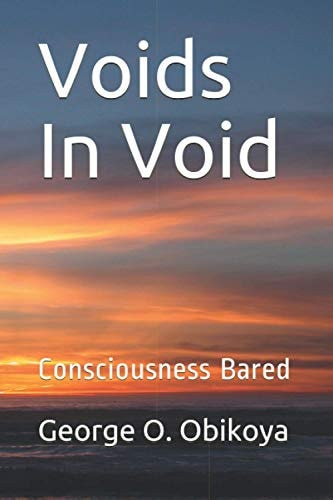 Voids In Void Consciousness Bared