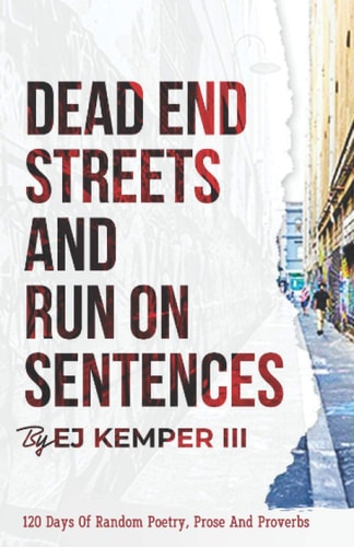Dead End Streets And Run On Sentences