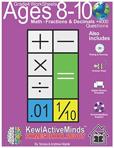 Grade 4 Worksheets - Math Fractions & Decimals, HomeSchool Ready +4000 Questions Includes Timing & Scoring, Answer Keys, Knowledgebase Support