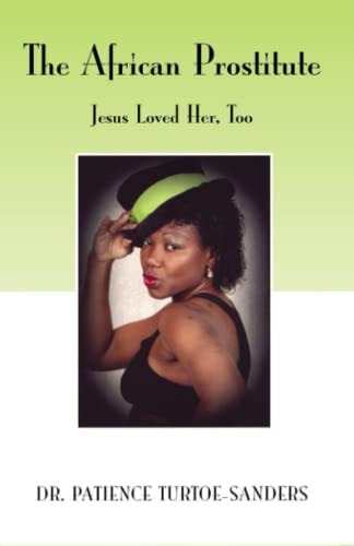 The African Prostitute Jesus Loved Her, Too