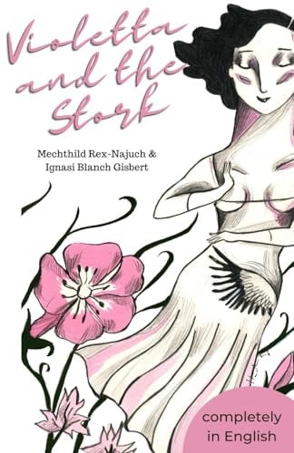 Violetta and the Stork Completely in English