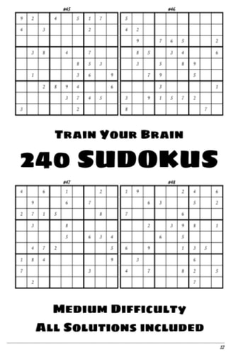 Train Your Brain - 240 Sudokus - Medium Difficulty - All Solutions Included 60 Pages Full Of Sudokus - Volume 2