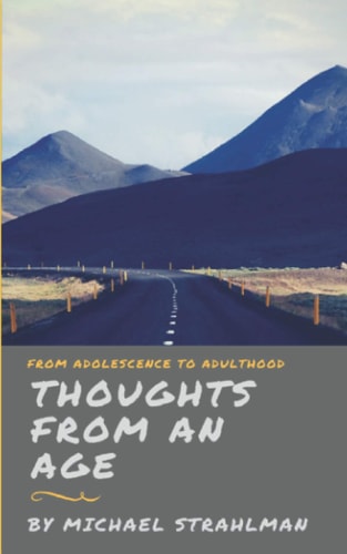 Thoughts From an Age From Adolescence to Adulthood