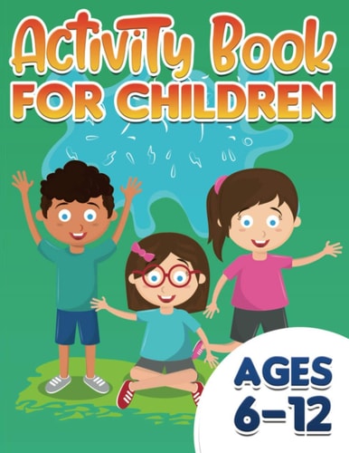 Activity Book For Children Ages 6-12