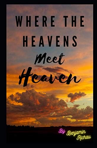 Where The Heavens Meet Heaven