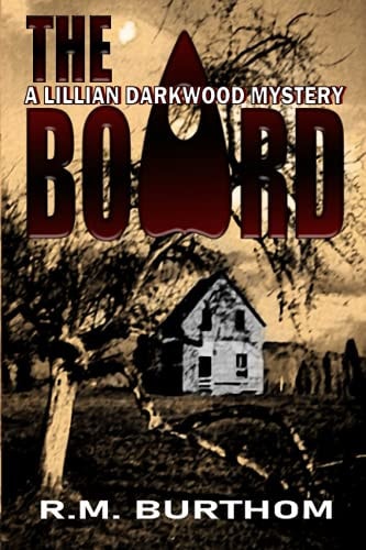 The Board Lillian Darkwood Mystery