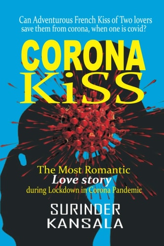 Corona Kiss Romantic Adventure During Lockdown in Corona Pandemic