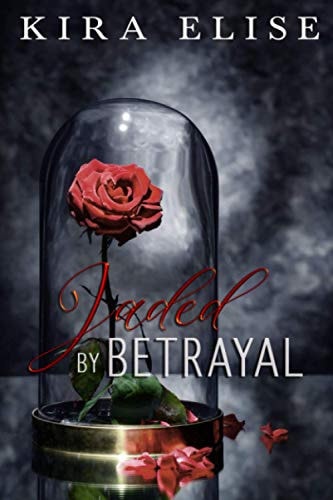 Jaded By Betrayal