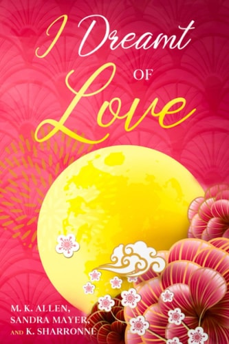I DREAMT OF LOVE Poetry Collection