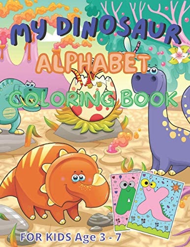 My Dinosaur Alphabet Coloring Book For Kids - Gift for Children