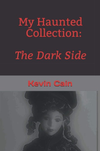 My Haunted Collection The Dark Side