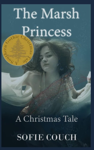 The Marsh Princess A Christmas Tale