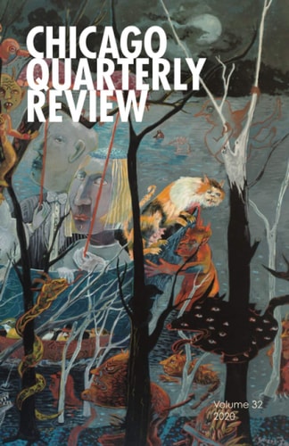 Chicago Quarterly Review Vol. 32