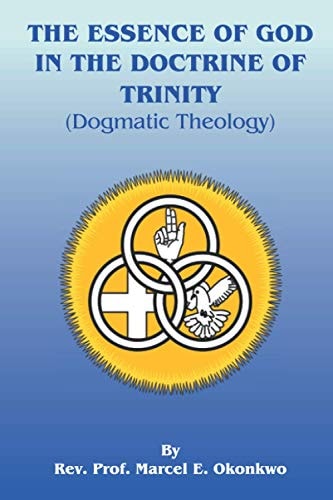 Essence of God in the Doctrine of Trinity Dogmatic Theology