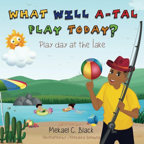 What Will A-Tal Play Today? Play Day at the Lake
