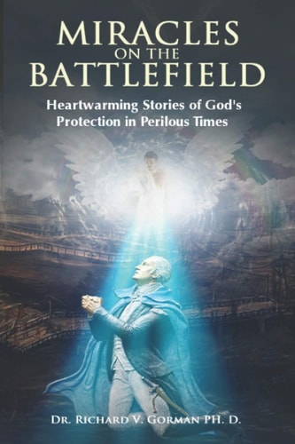Miracles on the Battlefield Heartwarming Stories of God's Protection in Perilous Times