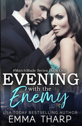 Evening With the Enemy An Enemies-to-Lovers Romance