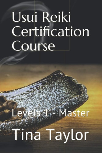 Usui Reiki Certification Course Levels 1 - Master