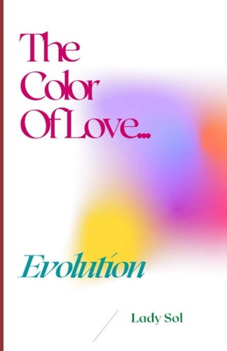 The Color of Love Evolution