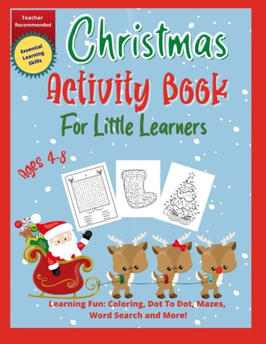 Christmas Activity Book for Little Learners A Complete Book of Fun and Engaging Christmas Activities for Kids | Vol. 2