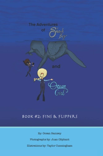Shark Boy and Ocean Girl, The Adventures of Shark Boy and Ocean Girl Book #2: Fins and Flippers