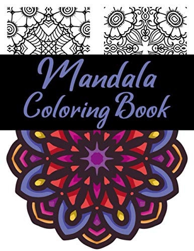 Mandala Coloring Book 100 Adults And Children Mandalas To Relieve Stress