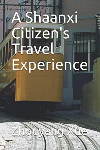 A Shaanxi Citizen's Travel Experience