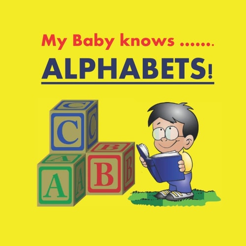 My Baby Knows Alphabets!